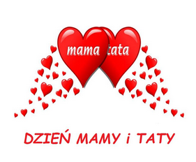 ŚWIĘTO MAMY I TATY (31.05.2022 r.)